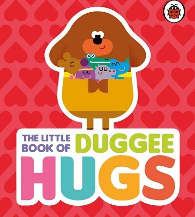 The Little Book of Duggee Huggs